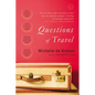 Questions of Travel - Paperback