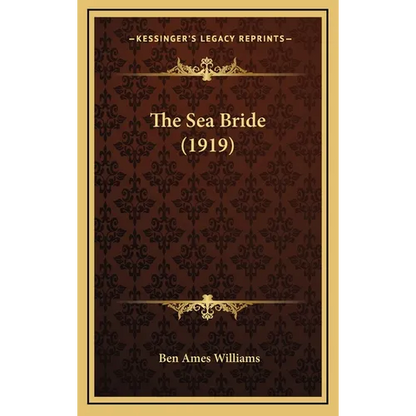 The Sea Bride (1919) - Hardcover
