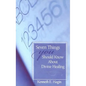 Seven Things You Should Know about Divine Healing - Paperback