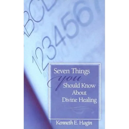 Seven Things You Should Know about Divine Healing - Paperback