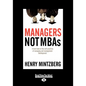 Managers Not MBAs: A Hard Look at the Soft Practice of Managing and Management Development (Large Print 16pt), Volume 2 - Paperback