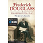 Frederick Douglass in Washington, D.C.: The Lion of Anacostia - Hardcover