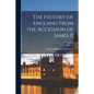 The History of England From the Accession of James II; Volume 1 - Paperback