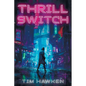 Thrill Switch - Paperback