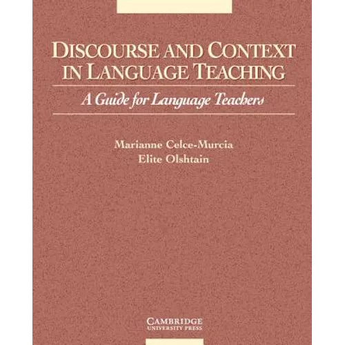 Discourse and Context in Language Teaching - Paperback