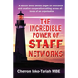 The Incredible Power of Staff Networks - Paperback