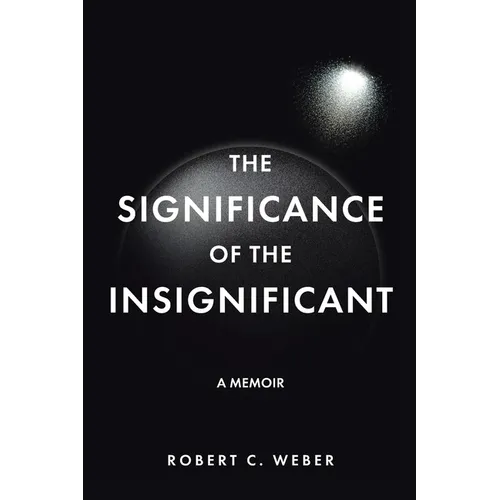 The Significance of the Insignificant: A Memoir - Paperback