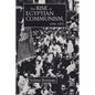 The Rise of Egyptian Communism, 1939-1970 - Hardcover