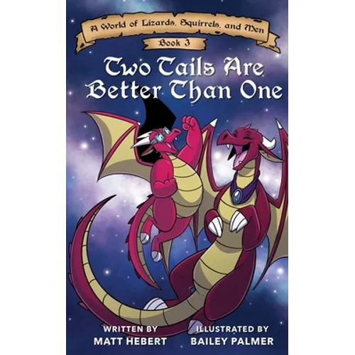 Two Tails Are Better Than One - Paperback