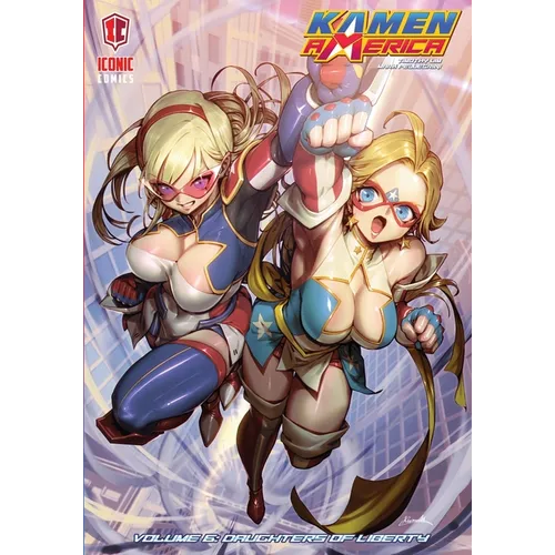 Kamen America, Volume 6: Daughters of Liberty - Paperback