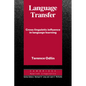 Language Transfer: Cross-Linguistic Influence in Language Learning - Paperback