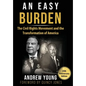 25th Anniversary Edition - An Easy Burden: The Civil Rights Movement and the Transformation of America - Hardcover