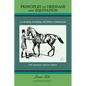Principles of Dressage and Equitation: also known as 'Breaking and Riding with full military commentaries' - Hardcover