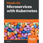 Hands-On Microservices with Kubernetes - Paperback