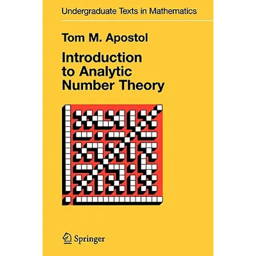 Introduction to Analytic Number Theory - Paperback