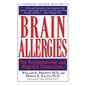 Brain Allergies: The Psycho-Nutrient Connection - Hardcover