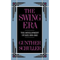 The Swing Era: The Development of Jazz, 1930-1945 - Hardcover