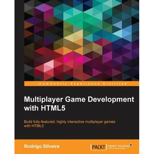 Multiplayer Game Development with HTML5 - Paperback