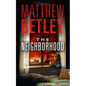 The Neighborhood - Hardcover