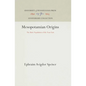 Mesopotamian Origins: The Basic Population of the Near East - Hardcover