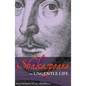 Shakespeare: An Ungentle Life - Paperback