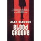 Blood Groove - Paperback