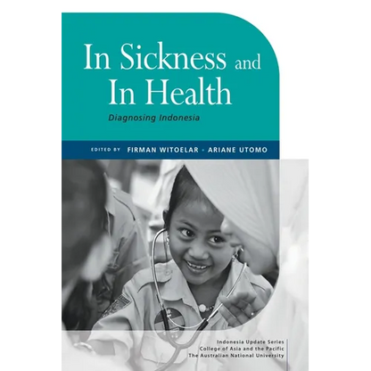 In Sickness and In Health: Diagnosing Indonesia - Paperback