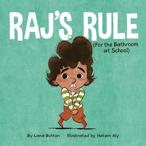 Raj's Rule (for the Bathroom at School) - Hardcover