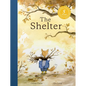 The Shelter: Deluxe 5th Anniversary Edition - Hardcover