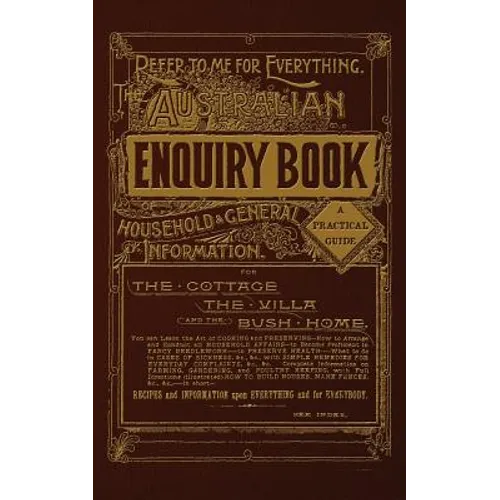 The Australian Enquiry Book: of Household & General Information - Paperback