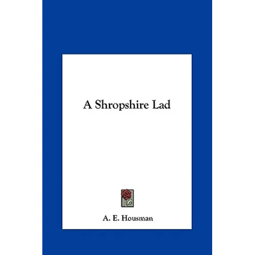 A Shropshire Lad - Hardcover