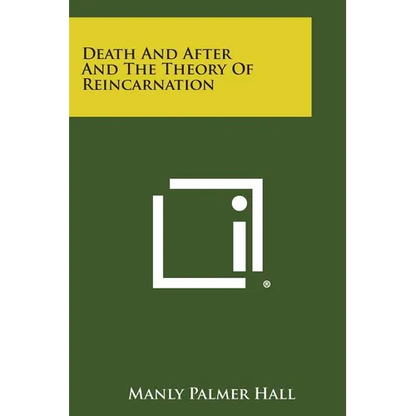 Death and After and the Theory of Reincarnation - Paperback