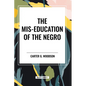 The Mis-Education of the Negro - Paperback