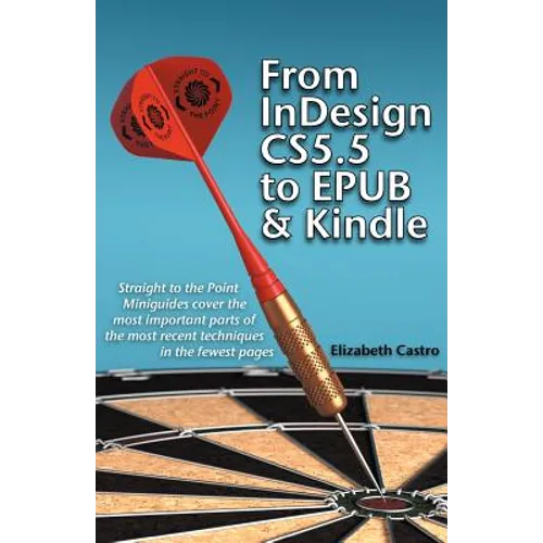 From Indesign CS 5.5 to Epub and Kindle - Paperback