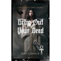 Bring Out Your Dead: Children Of Ankh Shorts - Paperback