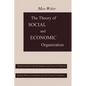 The Theory of Social and Economic Organization - Paperback
