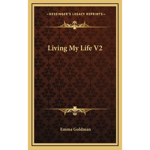 Living My Life V2 - Hardcover