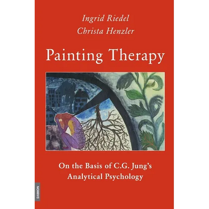 Painting Therapy On the Basis of C.G. Jung's Analytical Psychology - Paperback