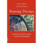 Painting Therapy On the Basis of C.G. Jung's Analytical Psychology - Paperback