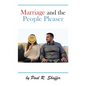 Marriage and the People Pleaser - Paperback