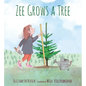 Zee Grows a Tree - Hardcover