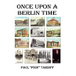 Once Upon a Berlin Time - Paperback