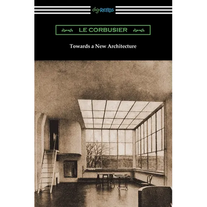 Towards a New Architecture - Paperback