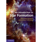 An Introduction to Star Formation - Hardcover