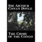 The Crime of the Congo by Arthur Conan Doyle, History, Africa - Paperback