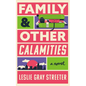 Family & Other Calamities - Hardcover