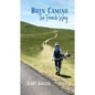 Buen Camino: The French Way - Paperback