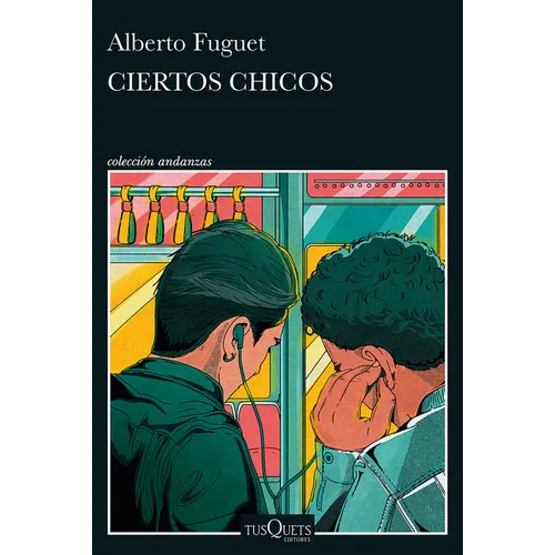 Ciertos Chicos (Novela) / Certain Boys (a Novel) - Paperback