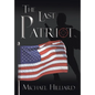 The Last Patriot - Hardcover