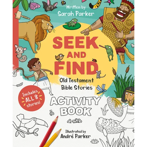 Seek and Find: Old Testament Activity Book: Discover All about Our Amazing God! - Paperback